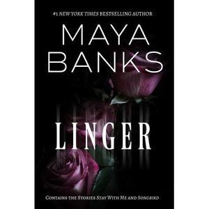 Linger -- Maya Banks